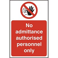 B-Safe No Admittance Authorised Only Sign, 200x300mm, PVC, Pack of 5