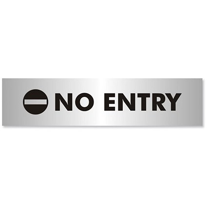 No Entry Sign Brushed Aluminium Acrylic 190x45mm
