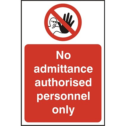 B-Safe No Admittance Authorised Only Sign 200x300mm, Self Adhesive, Pack of 5