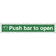 Stewart Superior Push Bar To Open Self Adhesive Sign Standard And Photoluminescent Ref SP056PVC