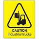 Stewart Superior Caution Industrial Trucks Self Adhesive Sign Ref W035PVC