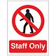 Stewart Superior Staff Only Self Adhesive Sign Ref PO85PVC