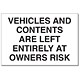 Stewart Superior Vehicles Left At Own Risk Sign Self Adhesive Acrylic Ref AC046