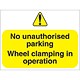Stewart Superior Outdoor No Uauthorised Parking Clamping In Operation Sign Foamboard Ref FB047