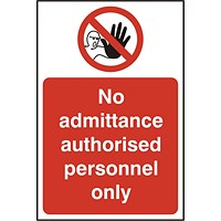 B-Safe No Admittance Authorised Only Sign 200x300mm, Self Adhesive, Pack of 5
