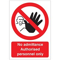 5 Star No Admittance Authorised Personnel Only Sign Plas A5