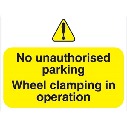 Stewart Superior Outdoor No Uauthorised Parking Clamping In Operation Sign Foamboard