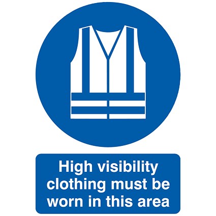 Safety Sign High Visibility Clothing Must be Worn, A4, PVC Safety Sign High Visibility Clothing Must be Worn, A4, PVC