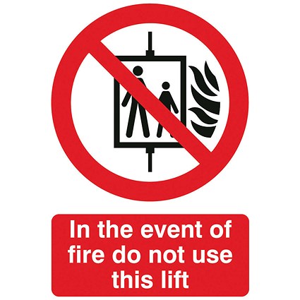 Safety Sign In The Event of Fire Do Not Use This Lift, A5, PVC