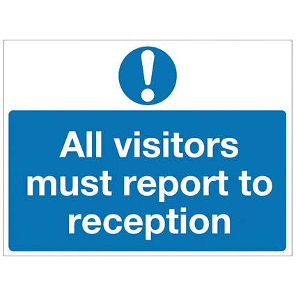 Safety Sign All Visitors Must Report to Reception, 450x600mm, PVC