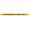 WallPro 450 Barrier Blk Authorised Access Ylw/Blk Belt 7.6m